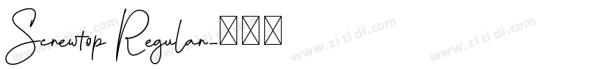 Screwtop Regular字体转换